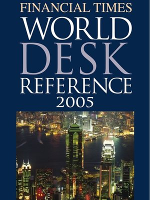 cover image of Financial Times World Desk Reference 2005